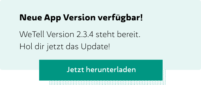 Update-Popup zur WeTell-App – zeigt, dass neue Features per Update schnell ausgerollt werden.